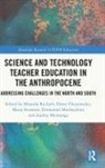 Miranda (University of Gothenburg Rocksen, Audrey Msimanga, Emmanuel Mushayikwa, Miranda Rocksén, Maria Svensson, Elaosi Vhurumuku - Science and Technology Teacher Education in the Anthropocene