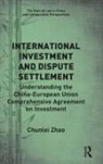 Chunlei Zhao, Chunlei (Chunlei Zhao Zhao - International Investment and Dispute Settlement