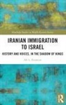 Ali L. Ezzatyar - Iranian Immigration to Israel