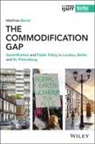 Matthias Bernt, Bernt Matthias - Commodification Gap