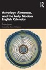 Phebe Jensen, Jensen Phebe - Astrology, Almanacs, and the Early Modern English Calendar