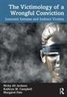 Kathryn M. Campbell, Nicky Ali Jackson, Nicky Ali Campbell Jackson, Jackson Nicky Ali, Margaret Pate - Victimology of a Wrongful Conviction