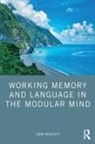John Truscott, Truscott John - Working Memory and Language in the Modular Mind
