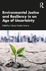 Celeste (University of Virginia Murphy-Greene, Celeste Murphy-Greene, Murphy-Greene Celeste - Environmental Justice and Resiliency in an Age of Uncertainty