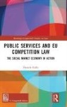 Daniele Gallo, Gallo Daniele - Public Services and Eu Competition Law