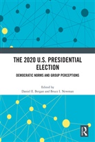 Daniel E. Newman Bergan, Daniel E. Bergan, Bruce I. Newman, Newman Bruce I. - 2020 U.s. Presidential Election