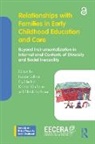 Fay Hadley, Hadley Fay, Joanne Lehrer, Joanne Hadley Lehrer, Elizabeth Rouse, Rouse Elizabeth... - Relationships With Families in Early Childhood Education and Care