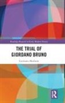Germano Maifreda, Germano (Universita Degli Studi DI Milan Maifreda, Maifreda Germano - Trial of Giordano Bruno