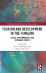 Gyan P. Timothy Nyaupane, Gyan P. Nyaupane, Nyaupane Gyan P., Dallen J. Timothy - Tourism and Development in the Himalaya