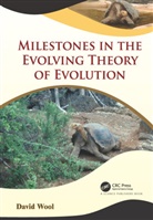 Leonid Friedman, David Wool, David Friedman Wool, Wool David, Paz Naomi - Milestones in the Evolving Theory of Evolution