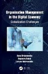 Anna Brzozowska, Anna (Czestochowa University of Techno Brzozowska, Dagmara Bubel, Larysa Nekrasenko - Organisation Management in the Digital Economy