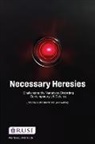 Justin Bronk, Justin Watling Bronk, Jack Watling, Watling Jack - Necessary Heresies