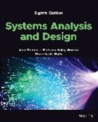 Alan Dennis, Alan (Indiana University) Wixom Dennis, Alan (The University of Georgia) Wixom Dennis, Dennis Alan, Roberta M. Roth, Roth Roberta M.... - Systems Analysis and Design