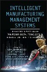Muduli, Kamalakanta (Papua New Guinea University o Muduli, Devendra K Yadav et al, Jayakrishna Kandasamy, V. P. Kommula, Kamalakanta Muduli... - Intelligent Manufacturing Management Systems