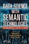 Archana (Eastern International University Patel, Bharat Bhusan, Narayan C Debnath, Narayan C. Debnath, Debnath Narayan C., Archana Patel - Data Science With Semantic Technologies