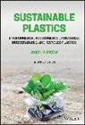Joseph P Greene, Joseph P. Greene, Joseph P. (California State University Greene, Greene Joseph P. - Sustainable Plastics