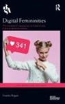 Frankie Rogan, Frankie (University of Birmingham Rogan - Digital Femininities