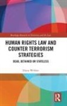 Diane Webber, Webber Diane - Human Rights Law and Counter Terrorism Strategies