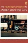 Erica Halegoua Stein, Germaine R. Halegoua, Halegoua Germaine R., Brendan Kredell, Kredell Brendan, Erica Stein - Routledge Companion to Media and the City