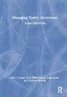 Alan Garrod Fyall, Alan Fyall, Fyall Alan, Brian Garrod, Garrod Brian, Anna Leask... - Managing Visitor Attractions