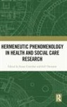 Susan (Aut University Crowther, Susan Crowther, Crowther Susan, Gill Thomson, Thomson Gill - Hermeneutic Phenomenology in Health and Social Care Research