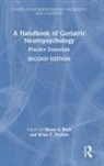 Shane S. Yochim Bush, Shane S. Bush, Bush Shane S., Brian P. Yochim - Handbook of Geriatric Neuropsychology