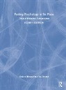 Graham Richards, Graham (Emeritus Professor of History of Richards, Graham (Professor of History of Psycholo Richards, Paul Stenner, Stenner Paul - Putting Psychology in Its Place