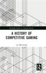 Lu Zhouxiang, Zhouxiang Lu - History of Competitive Gaming