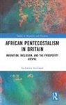 Katharine Stockland, Katharine (National Institute of Econom Stockland - African Pentecostalism in Britain