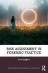 David Crighton, Crighton David - Risk Assessment in Forensic Practice