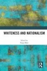 Nasar (Northumbria University Meer, Nasar Meer, Meer Nasar - Whiteness and Nationalism