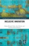 Alex Glennie, Robyn Klingler-Vidra, Robyn (Kings College London Klingler-Vidra, Courtney Savie Lawrence - Inclusive Innovation