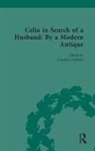 Caroline Franklin, Caroline Franklin, Franklin Caroline - Celia in Search of a Husband: By a Modern Antique