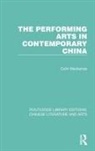 Colin Mackerras, Mackerras Colin - Performing Arts in Contemporary China