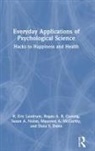 Dana S. Dunn, Dunn Dana S., Regan A. R. Gurung, R. Eric Landrum, R. Eric Gurung Landrum, Maureen A. McCarthy... - Everyday Applications of Psychological Science