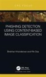 Rik Das, Shekhar Khandelwal, Shekhar (Ibm Software Labs) Das Khandelwal - Phishing Detection Using Content-Based Image Classification