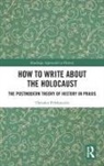 Theodor Pelekanidis, Theodor (Free University of Berlin Pelekanidis - How to Write About the Holocaust