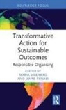 Maria (Hanken School of Economics Sandberg, Maria Sandberg, Janne Tienari, Tienari Janne - Transformative Action for Sustainable Outcomes