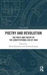 Homa (University of Oxford Katouzian, Homa Katouzian, Katouzian Homa, Alireza Korangy, Korangy Alireza - Poetry and Revolution