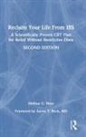 Melissa G. Hunt, Hunt Melissa G. - Reclaim Your Life From Ibs