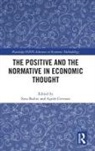 Sina Grivaux Badiei, Sina Badiei, Agnès Grivaux - Positive and the Normative in Economic Thought