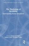 Joseph P. Crano Forgas, William Crano, Crano William, Klaus Fiedler, Fiedler Klaus, Joseph P. Forgas... - Psychology of Sociability