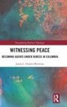 Janna L. Hunter-Bowman - Witnessing Peace