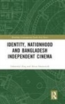 Fahmidul Haq, Fahmidul Shoesmith Haq, Brian Shoesmith, Shoesmith Brian - Identity, Nationhood and Bangladesh Independent Cinema