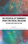 Hebe (Vrije Universiteit Brussels Schaillee, Lieve Bradt, Reinhard Haudenhuyse, Hebe Schaillée - Potential of Community Sport for Social Inclusion