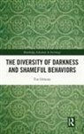 Tim Delaney, Tim (State University of New York At Oswe Delaney, Delaney Tim - Diversity of Darkness and Shameful Behaviors