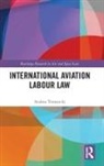 Andrea Trimarchi, Andrea (University of Cologne Trimarchi - International Aviation Labour Law