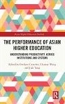 Gwilym (Melbourne Centre for the Study o Croucher, Gwilym Croucher, Croucher Gwilym, Chuanyi Wang, Jiale Yang - Performance of Asian Higher Education