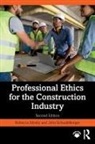 Rebecca Mirsky, Rebecca (Boise State University Mirsky, Mirsky Rebecca, John Schaufelberger - Professional Ethics for the Construction Industry