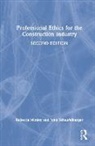 Rebecca Mirsky, Rebecca (Boise State University Mirsky, Mirsky Rebecca, John Schaufelberger - Professional Ethics for the Construction Industry